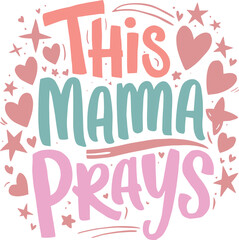 Mama Mom Mother’s Day SVG PNG