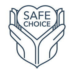 Safe choice label to demonstrate trust, reliability