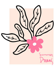 Hand drawn doodle leaves branch with cute flower. Summer dreams concept. Perfect vector print for tee, sticker, poster.