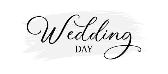 wedding day - vector text on white background. Calligraphy lettering illustration.