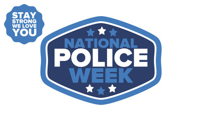 National Police Week in May. Celebrated annual in United States. In honor of the police hero. Police badge and patriotic elements. Officers Memorial Day. Poster, card, banner. Vector illustration