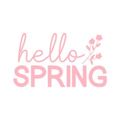 Spring typography design on plain white transparent isolated background for card, shirt, hoodie, sweatshirt, apparel, tag, mug, icon, poster or badge