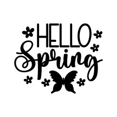 Spring typography design on plain white transparent isolated background for card, shirt, hoodie, sweatshirt, apparel, tag, mug, icon, poster or badge