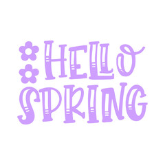 Spring typography design on plain white transparent isolated background for card, shirt, hoodie, sweatshirt, apparel, tag, mug, icon, poster or badge