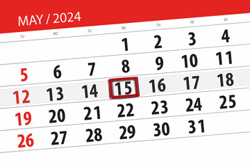 Obraz premium Calendar 2024, deadline, day, month, page, organizer, date, May, wednesday, number 15