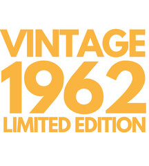 Obraz premium Vintage 1962 Limited Edition Happy T Shirt Design