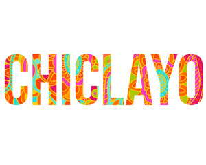 Chiclayo ,Republic of Peru creative name design