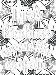  Kindness quotes Flower Coloring Page Beautiful black and white illustration for adult coloring book