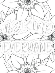  Kindness quotes Flower Coloring Page Beautiful black and white illustration for adult coloring book