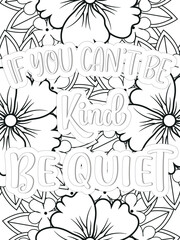  Kindness quotes Flower Coloring Page Beautiful black and white illustration for adult coloring book