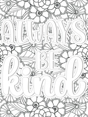  Kindness quotes Flower Coloring Page Beautiful black and white illustration for adult coloring book