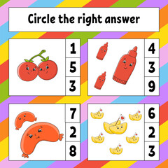 Circle the right answer. Education developing worksheet. Activity page with pictures. Game for children. Funny character. Cartoon style. Vector illustration.