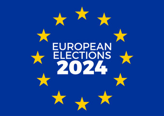 European union flag. Elections 2024. Vector illustration for poster, brochure, advertising and cover with text and stars, blue and yellow - 786859189
