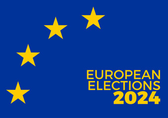 European union flag. Elections 2024. Vector illustration for poster, brochure, advertising and cover with text and stars, blue and yellow - 786859190