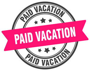 paid vacation stamp. paid vacation label on transparent background. round sign