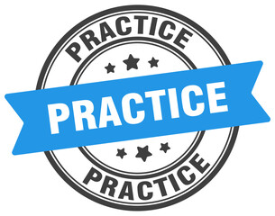 practice stamp. practice label on transparent background. round sign