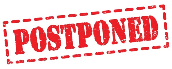 POSTPONED text written on red stamp sign.