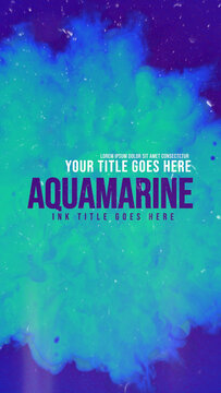 Aquamarine Ink Titles	Vertical Stories for Social Media