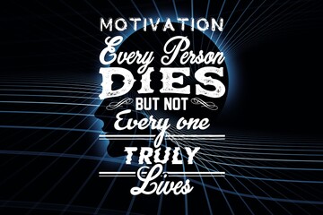 Every Person Dies But Not Every One Truly lives (JPG 300Dpi 10800x7200)