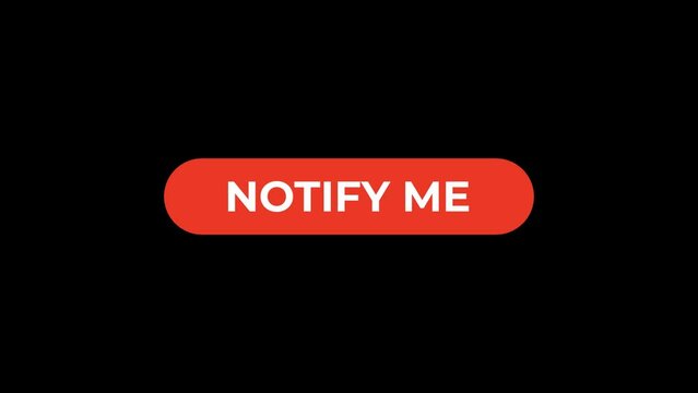 Notify me Button click Animation with Transparent Background