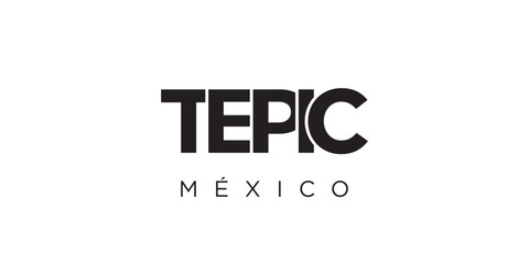 Tepic in the Mexico emblem. The design features a geometric style, vector illustration with bold typography in a modern font. The graphic slogan lettering.