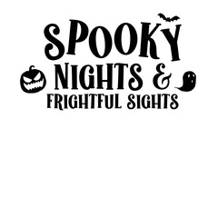 Spooky Nights & Frightful Sights SVG