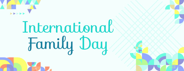 Obraz premium Geometric wide banner for International Family Day. Colorful abstract background for world family day. Happy Family Day greeting card cover with text and empty space for images.