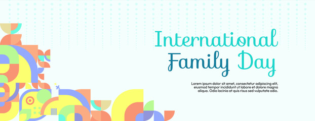 Geometric wide banner for International Family Day. Colorful abstract background for world family day. Happy Family Day greeting card cover with text and empty space for images.