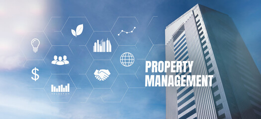 Property management concept. Maintenance, control and management of real estate and property assets.