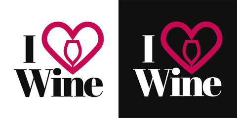 Idea of I love Wine with text and symbols of heart and wine glass - 787238921