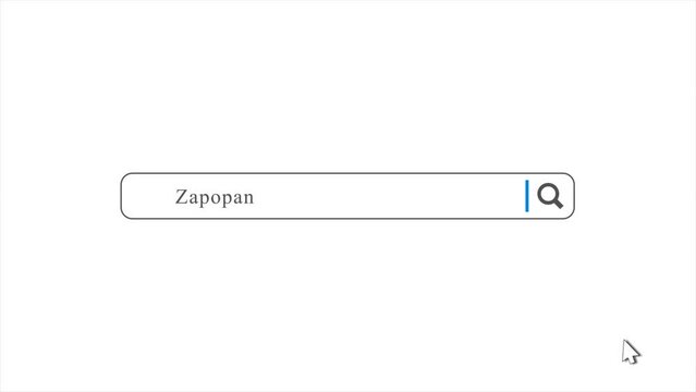 Zapopan in Search Animation. Internet Browser Searching