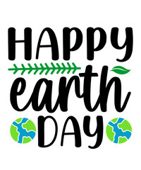 Earth day typography clip art design on plain white transparent isolated background for card, shirt, hoodie, sweatshirt, apparel, tag, mug, icon, poster or badge