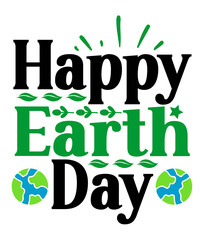 Fototapeta premium Earth day typography clip art design on plain white transparent isolated background for card, shirt, hoodie, sweatshirt, apparel, tag, mug, icon, poster or badge