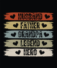 Husband father grandpa legend hero tshirt