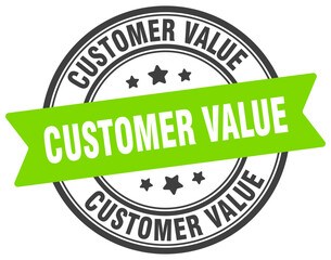customer value stamp. customer value label on transparent background. round sign