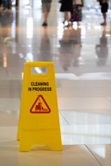 Sign showing cleaning in progress in the shopping mall.