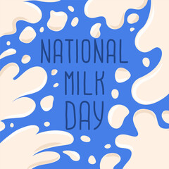 Banner with the inscription national milk day surrounded by flashes and blots. January 11. Background for farmers and grocery stores. Vector illustration isolated on blue background.