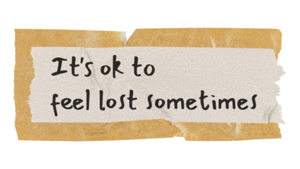 Motivational quote png, brown tape clipart, it's ok to feel lost sometimes, transparent background