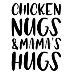 Chicken Nugs Mama's Hugs SVG