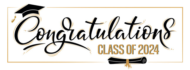 Congratulations Class of 2024 greeting sign. Congrats Graduated. Congratulating banner. Handwritten brush lettering. Isolated vector text for graduation design, greeting card, poster, invitation