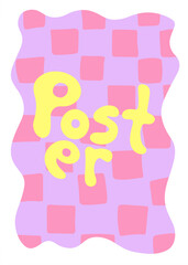 Danish pastel poster. Pastel aesthetics Printable Wall Art. Hand-drawn pink, lilac wave decor with lettering, squares background. Funky interior. Dopamine style card. Vector modern retro illustration