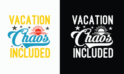 Family Vacation T-Shirt  Funny Family Vacation Summer Design, custom typography t-shirt design