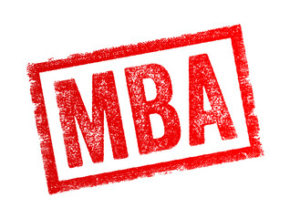 MBA Master of Business Administration - graduate degree that provides theoretical and practical training for business or investment management, acronym text concept stamp - obrazy, fototapety, plakaty