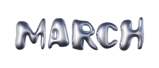 March written in three-dimensional Y2K glossy chrome blob lettering isolated on transparent background. 3D rendering