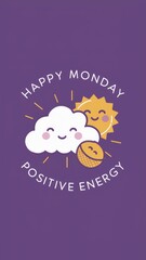 Motivational Monday story, a happy sun and cloud. Happy monday written design. Cartoon style