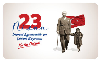 23 Nisan Ulusal Egemenlik ve Cocuk Bayrami (Ankara Turkiye) 1921. Translation: Happy April 23 National Sovereignty and Children's Day. (Ankara Turkey) 1921.