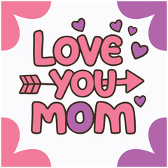 mothers day design typography love you mom