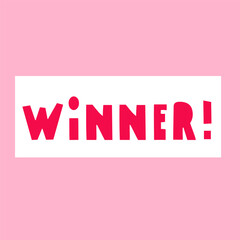 Word - winner. Vector illustration on pink background.