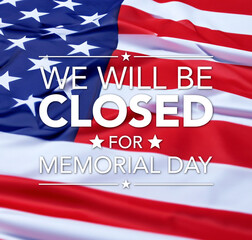 Sorry we are closed on Memorial Day Background