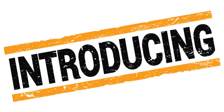 INTRODUCING text on black-orange rectangle stamp sign.